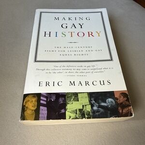 Making Gay History: The Half Century Paperback by Marcus Eric Good  Educational